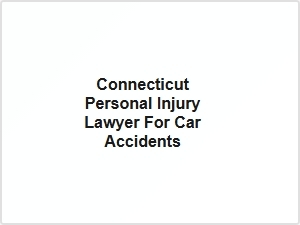 Connecticut Car Accident Injury Help